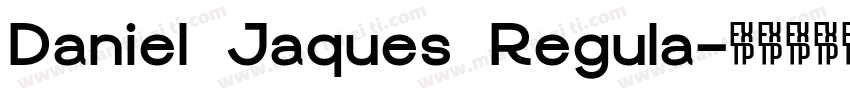 Daniel Jaques Regula字体转换